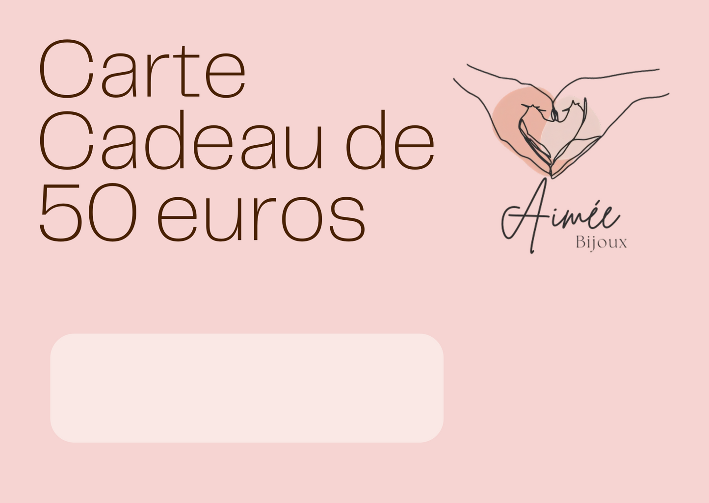 Carte Cadeau Aimée Bijoux - 50€ 🎁