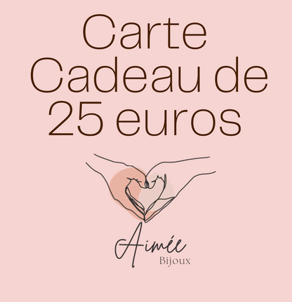 Carte Cadeau Aimée Bijoux - 25€ 🎁